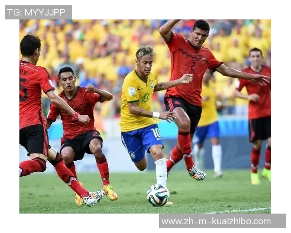 巴西与墨西哥足球赛比分预测分析及精彩看点展望 巴西与墨西哥足球赛比分预测分析及精彩看点展望